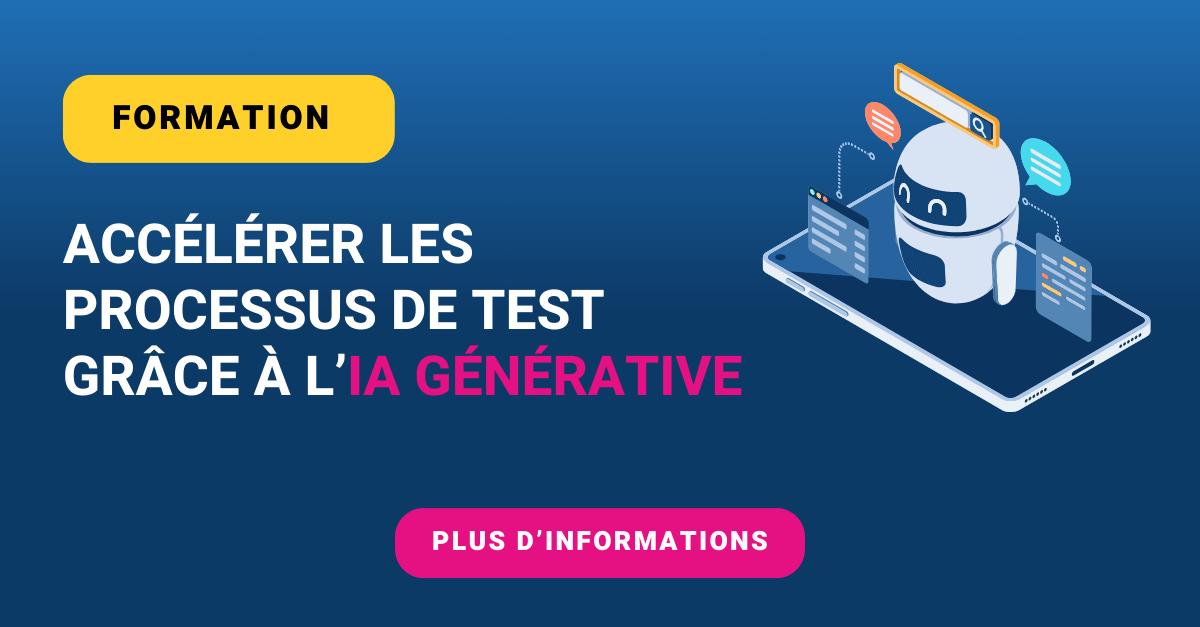 Formation : L'IA et le test logiciel - apprenez à maitriser l'IA générative